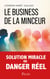 Le Business de la minceur - Solution miracle ou danger réél ?