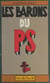 Les barons du PS