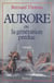Aurore ou la Génération perdue