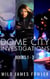 Dome City Investigations - The Complete Series - Dome City Investigations