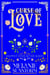 La Maldición del Amor [Curse of Love - Spanish Edition] - Felices para Siempre, #6