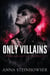 Only Villains
