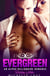 Evergreen: An Alpha Billionaire Romance - Their Secret Desire, #7