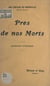 Près de nos morts - Allocutions patriotiques