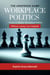The Unspoken Game - 7 Rules to Master Workplace Politics Without Losing Your Integrity - Self Help, #3