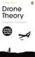 Drone Theory