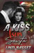 A Kiss from Santa - Bad Boy Santa Series, #4