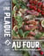 Une plaque et au four - 150 plats complets pour tous les jours