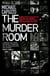 The Murder Room - In which three of the greatest detectives use forensic science to solve the world's most perplexing cold cases