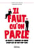 Il faut qu'on parle - 60 sujets à aborder en couple avant qu'il ne soit trop tard