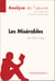 Les Misérables de Victor Hugo (Analyse de l'oeuvre) - Analyse complète et résumé détaillé de l'oeuvre