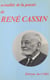 Actualité de la pensée de René Cassin - Actes du Colloque international, Paris, 14-15 novembre 1980