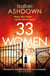 33 Women - ‘A thoroughly compelling thriller' Mail on Sunday