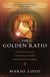 The Golden Ratio - The Story of PHI, the World's Most Astonishing Number