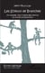Les scieurs de branches - Un manager dans l'engrenage infernal du monde professionnel