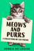 Meows and Purrs: A Collection Of Cat Poems
