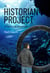 The Historian Project: A Time Travel Catastrophe