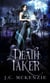 Death Taker - Lark Morgan, #3