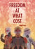 Freedom At What Cost - Fides Aeternam, #1