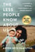 The Less People Know About Us - A Mystery of Betrayal, Family Secrets, and Stolen Identity