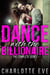Dance With the Billionaire - The Complete Series - Dance With the Billionaire