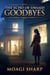 The Echo of Unsaid Goodbyes