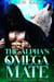 The Alpha's Omega Mate - The New World Shifters, #3