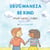 Be Kind (Kinyarwanda-English) - Language Lizard Bilingual Living in Harmony Series