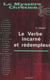 Le Verbe incarné et rédempteur - Théologie dogmatique