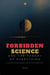 Forbidden Science and the Theory of Everything: AI, Quantum Consciousness, and the End of Materialism - Society & Civilization, #5.1