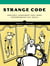 Strange Code - Esoteric Languages That Make Programming Fun Again