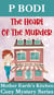The Heart Of The Murder - Mother Earth's Kitchen Cozy Mystery Series, #4