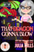 That Dragon Gonna Blow: Magic and Mayhem Universe - Maidens of Mayhem, #8