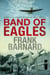 Band of Eagles - A thrilling tale of fighter pilots in World War Two