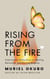 Rising From the Fire
