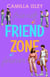 Friend Zone (A Friends to Lovers Romance) - Just Friends, #1
