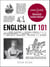 English Lit 101 - From Jane Austen to George Orwell and the Enlightenment to Realism, an essential guide to Britain's greatest writers and works