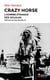Crazy Horse - L'homme étrange des Oglalas