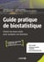 Guide pratique de biostatistique - Choisir les bons outils pour analyser ses données