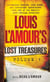Louis L'Amour's Lost Treasures: Volume 1 - Unfinished Manuscripts, Mysterious Stories, and Lost Notes from One of the World's Most Popular Novelists