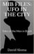 Mib Files: UFO In The City - Tales of the Men In Black - MIB Files - Tales of the Men In Black, #2