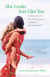She Looks Just Like You - A Memoir of (Nonbiological Lesbian) Motherhood