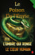 Le Poison  De l'Envie