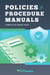 Policies & Procedure Manuals: Templates Made Easy