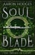 Soul Blade - The Sword of Light Trilogy, #3
