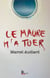 Le Maure m'a tuer - Tome 3 - Crilogie