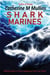 Shark Marines - Shark Marines, #1
