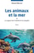 Les animaux et la mer - & Le rapport de l'homme et du dauphin