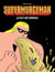 Supermurgeman - Tome 3 - La fuite des Cerveaux