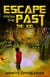 Escape From the Past: The Kid - Escape From the Past, #2